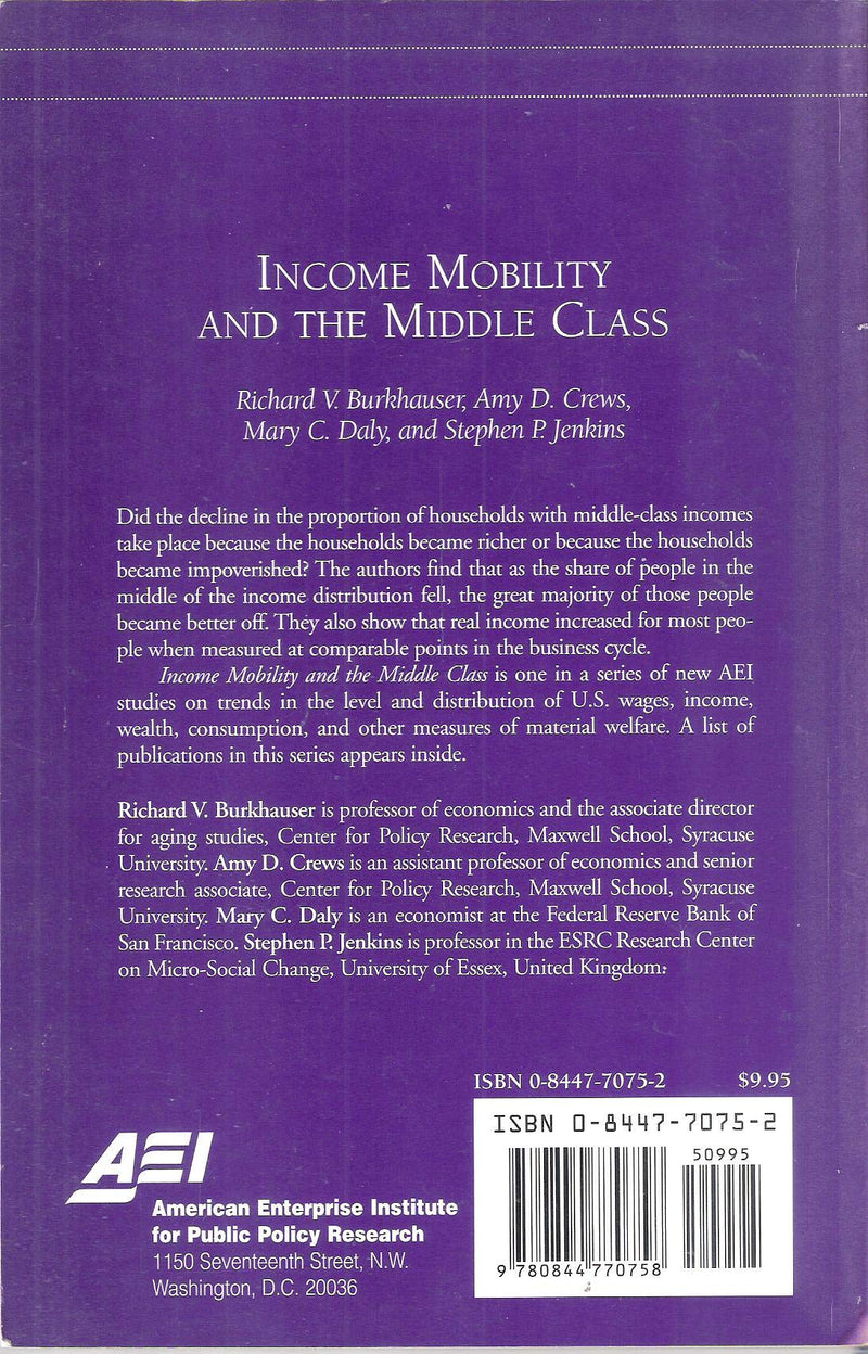 Income Mobility & the Middle Class (AEI Studies on Understanding Economic Inequality),Used