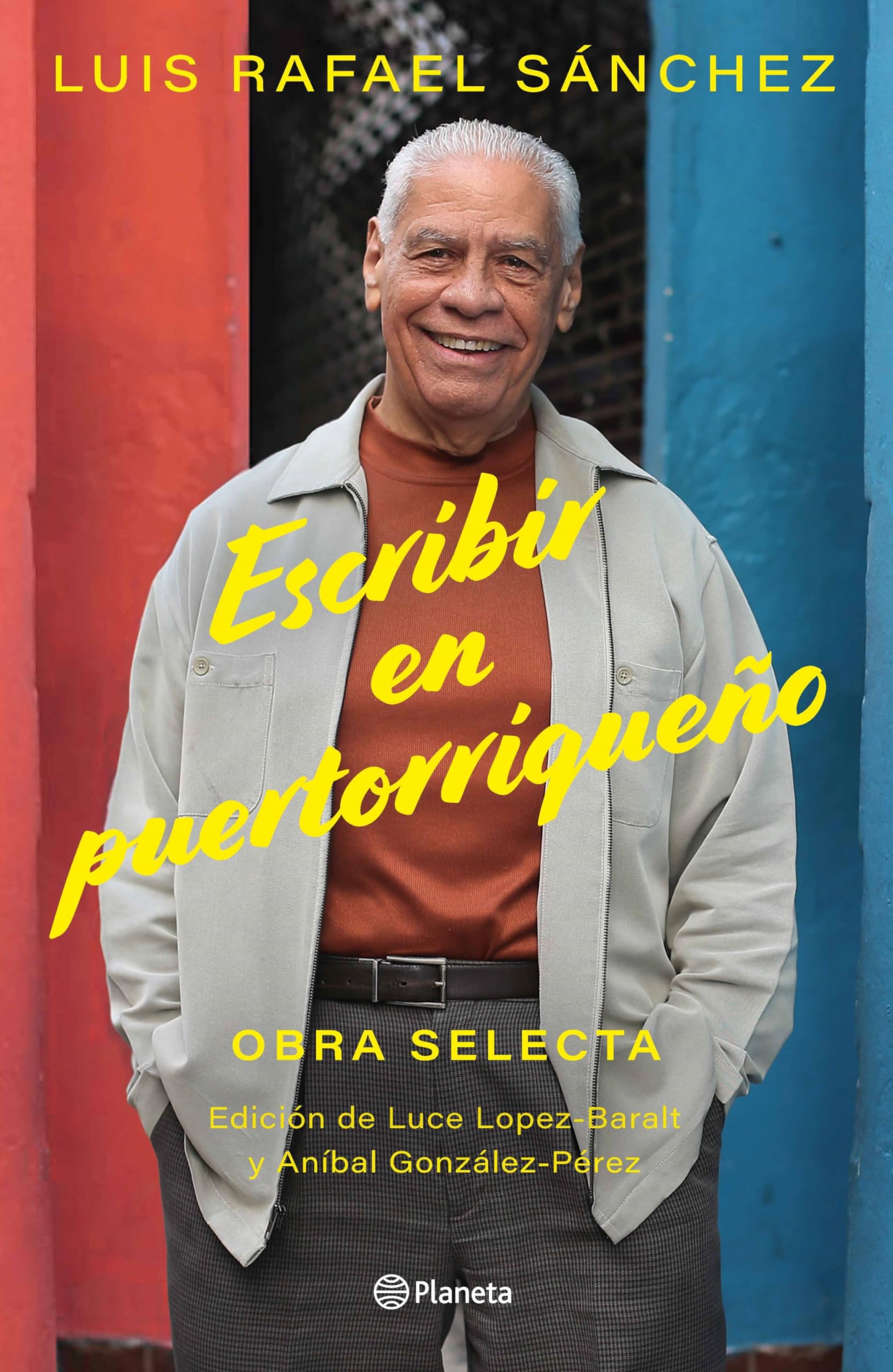 Escribir en Puertorriqueo: Obra selecta / Writing in Puerto Rican (Spanish Edition),New