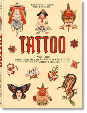 Tattoo. 1730s1970s. Henk Schiffmacher's Private Collection: 1730s1970s: Henk Schiffmacher's Private Collection of the Art and ,New