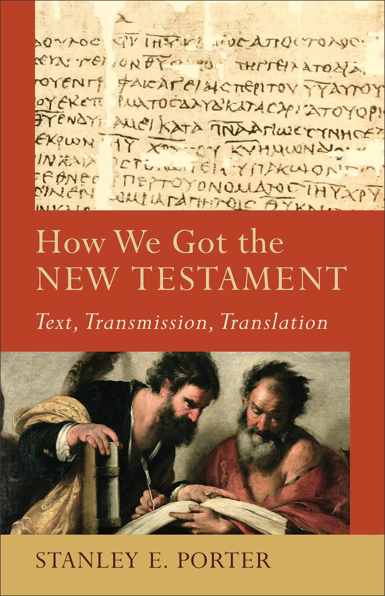 How We Got the New Testament: Text, Transmission, Translation (Acadia Studies in Bible and Theology),Used