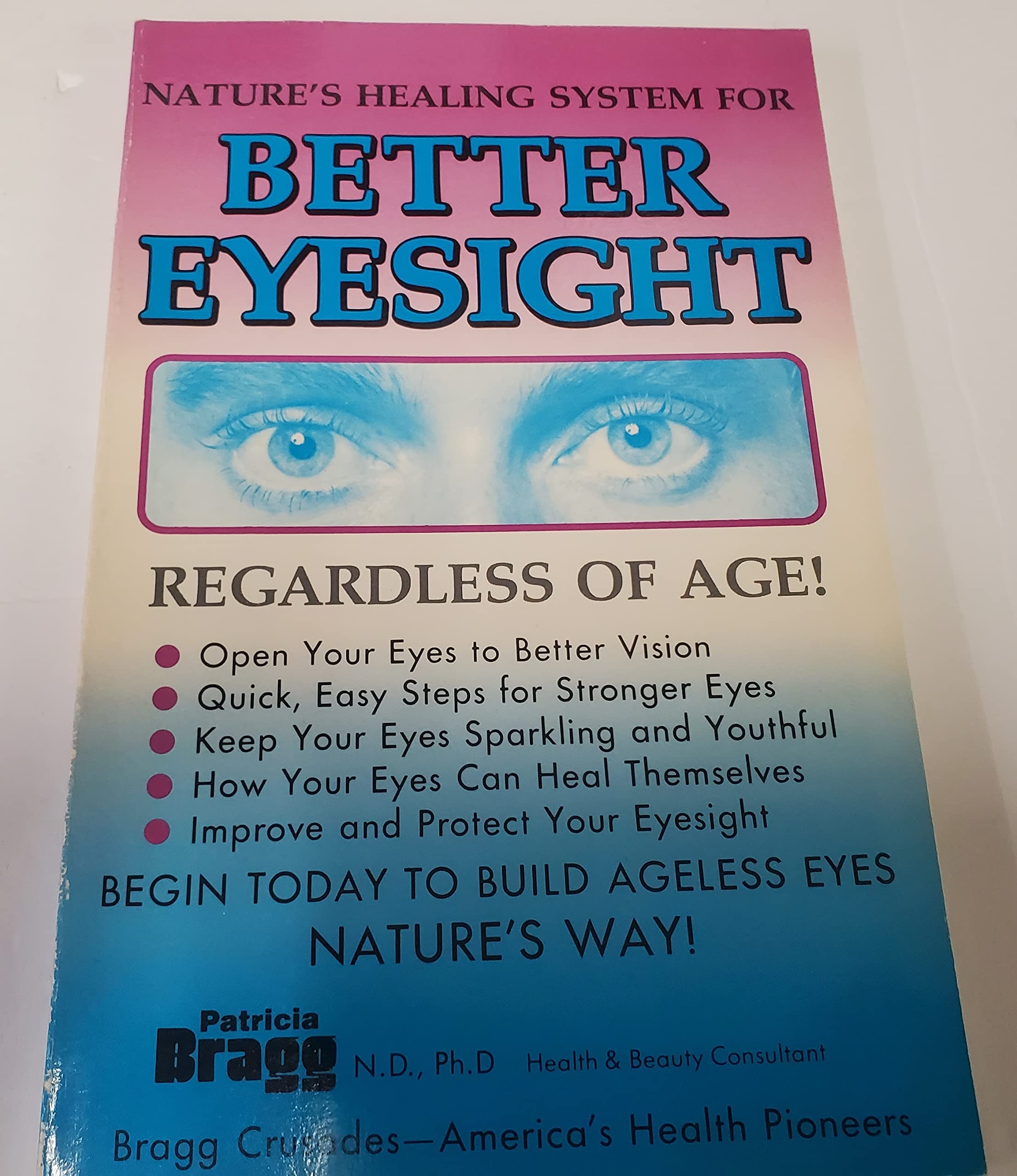 Nature's Healing System for Better Eyesight: Regardless of Age!,Used