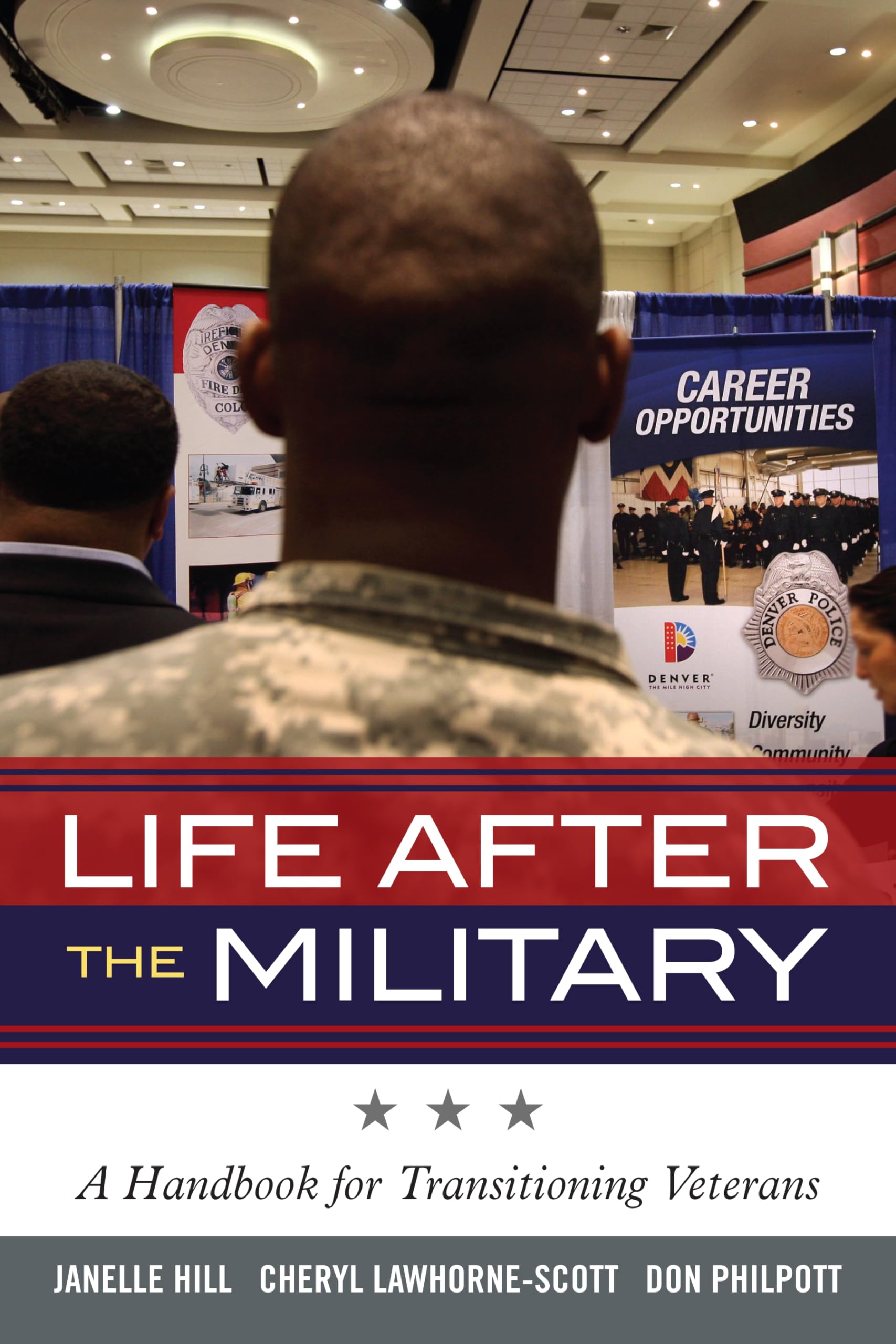 Life After the Military: A Handbook for Transitioning Veterans (Volume 5) (Military Life, 5),Used