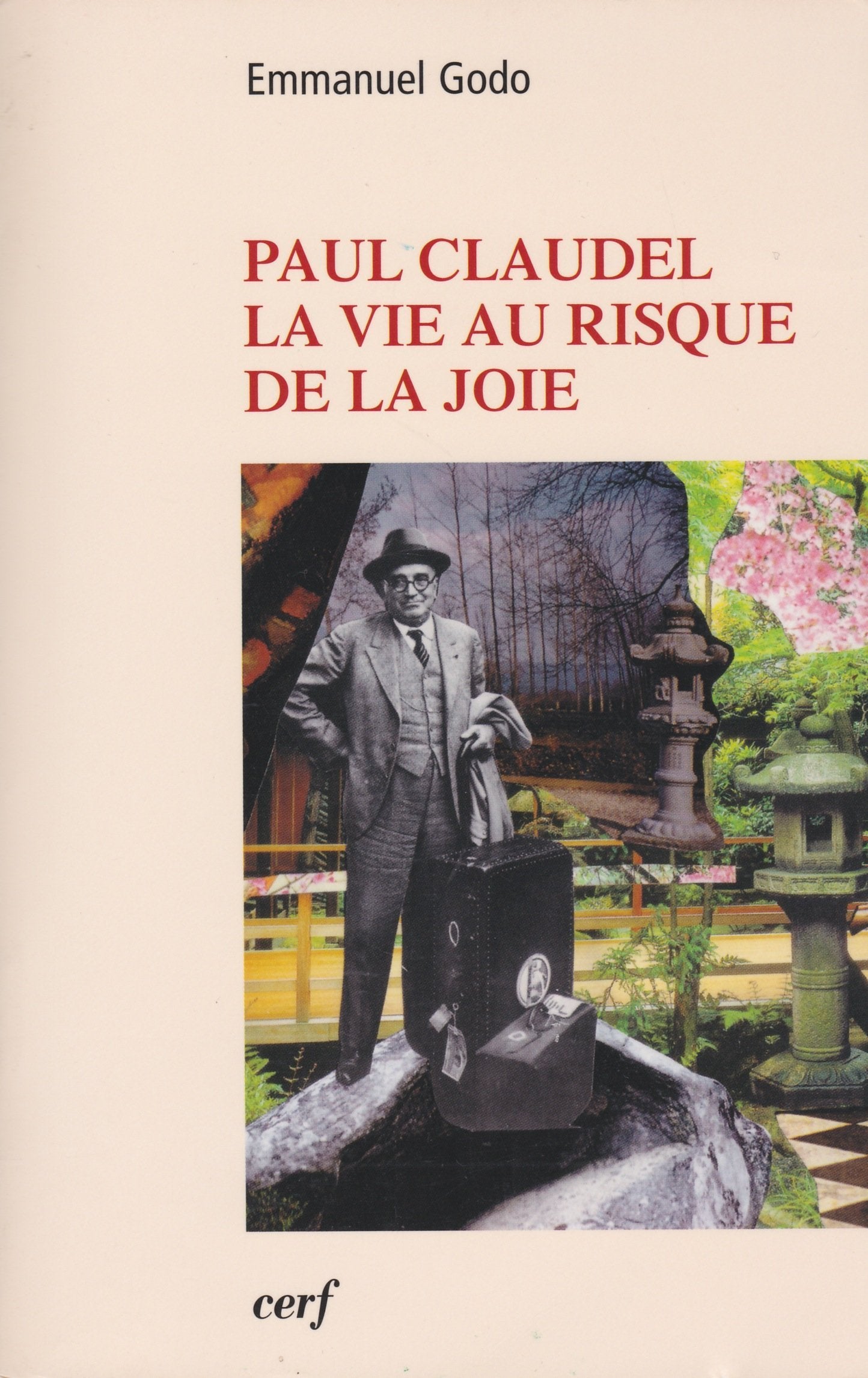 Paul Claudel, la vie au risque de la joie,Used