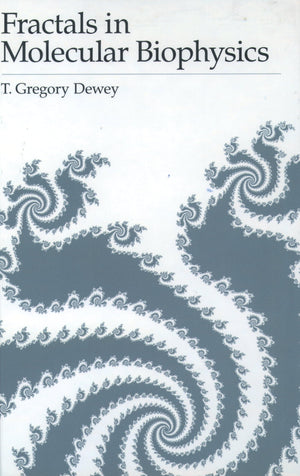 Fractals in Molecular Biophysics (Topics in Physical Chemistry),Used