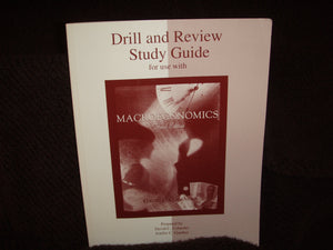 Drill and Review Study Guide to accompany Macroeconomics,Used