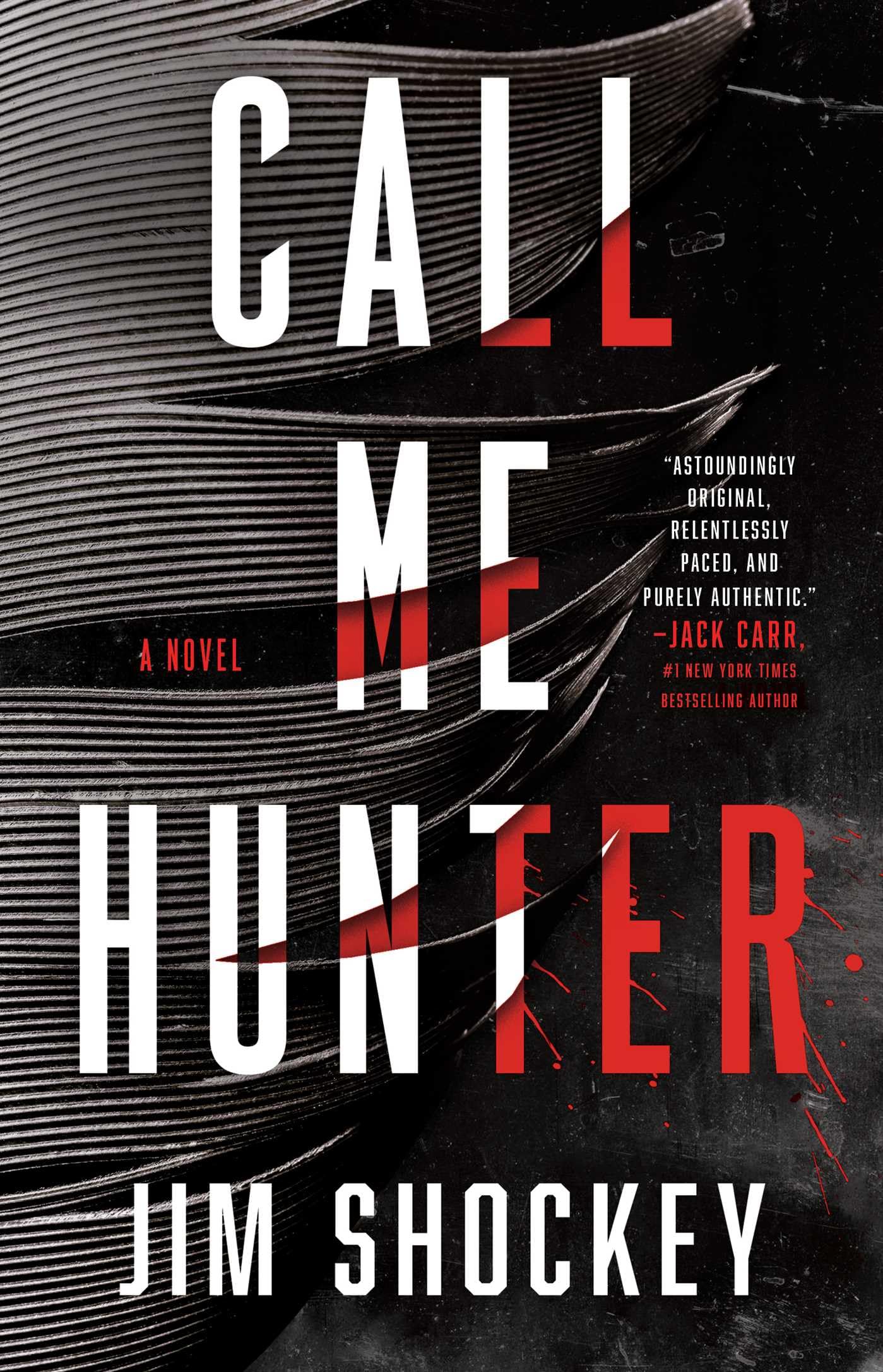 Call Me Hunter: A Novel,New