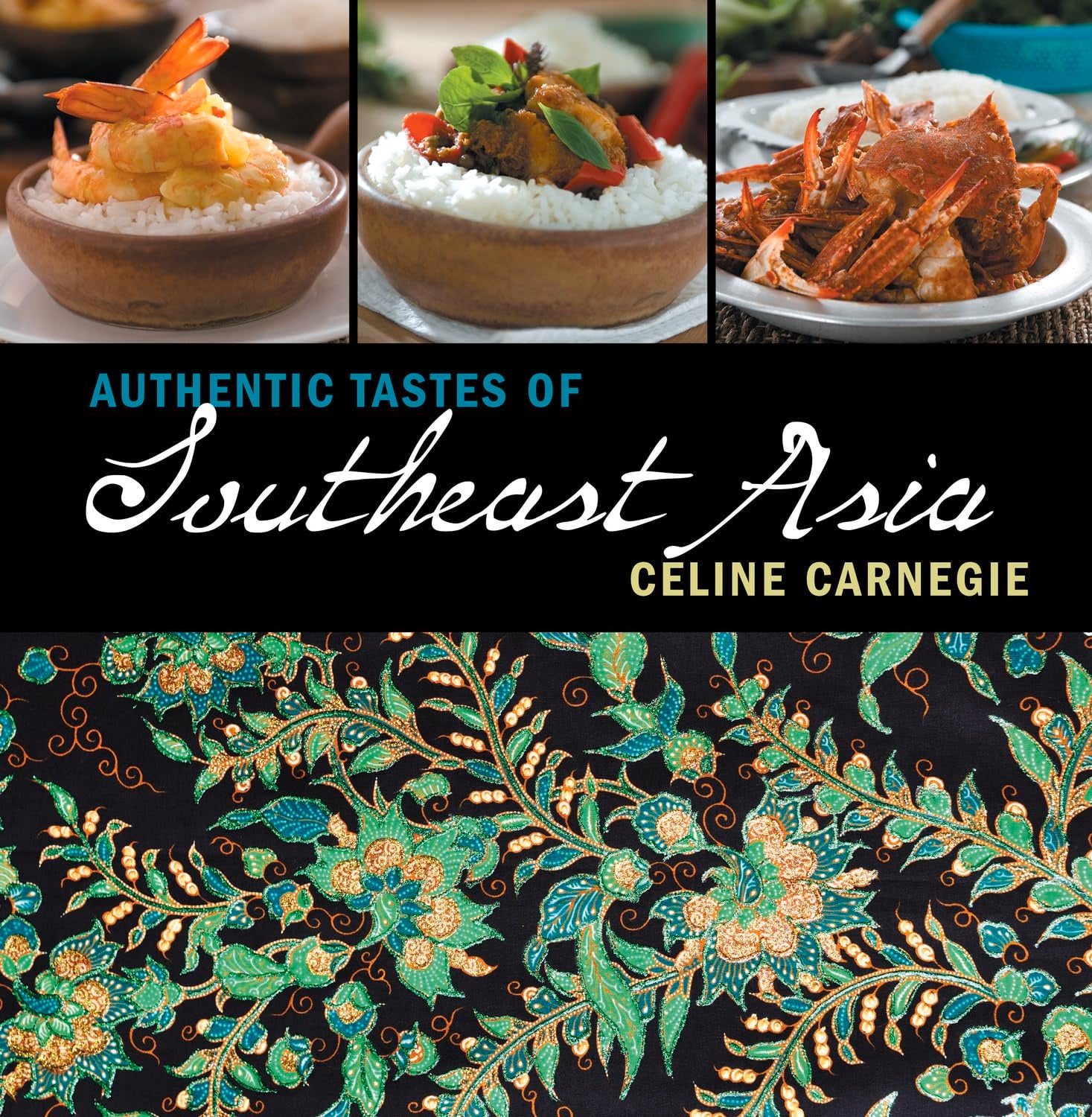 Authentic Tastes of Southeast Asia,Used