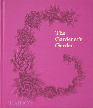 The Gardener'S Garden: Inspiration Across Continents And Centuries,Used
