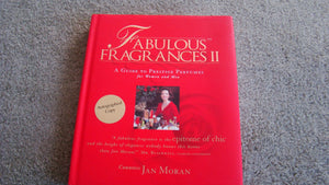 Fabulous Fragrances Ii : A Guide To Prestige Perfumes For Women And Men