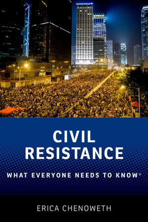 Civil Resistance: What Everyone Needs To Know,Used