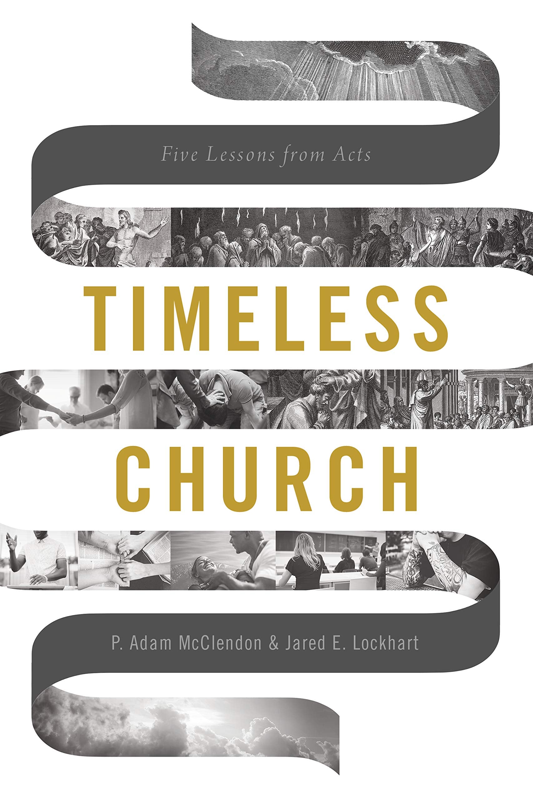 Timeless Church: Five Lessons From Acts