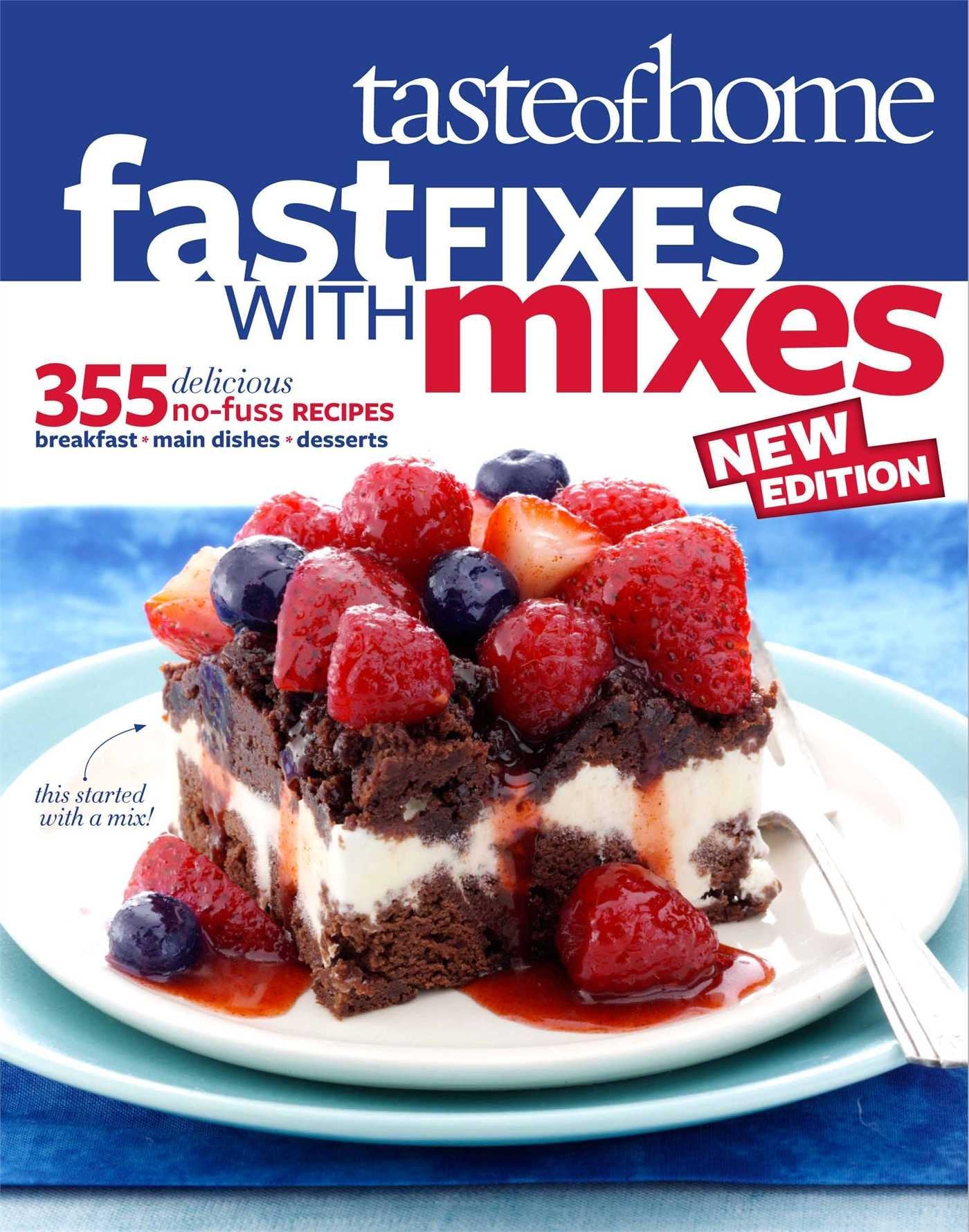 Taste of Home Fast Fixes with Mixes New Edition: 314 Delicious NoFuss Recipes,Used