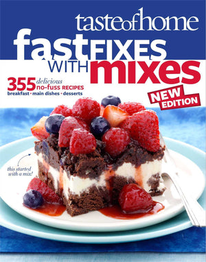 Taste of Home Fast Fixes with Mixes New Edition: 314 Delicious NoFuss Recipes,Used