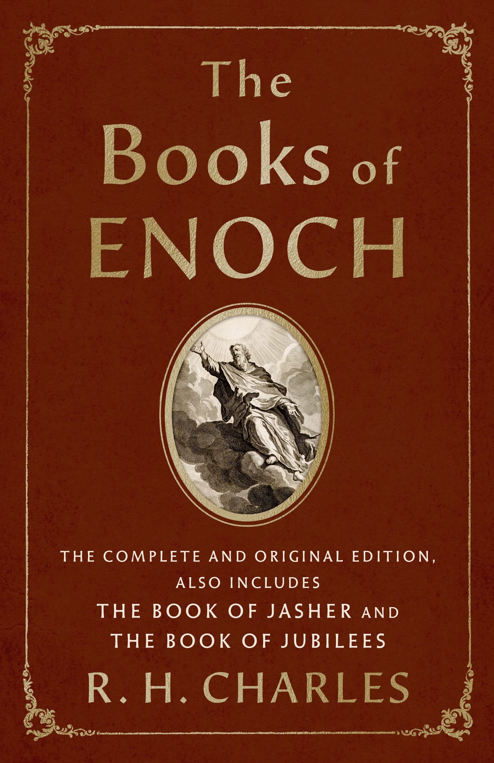 The Books Of Enoch: The Complete And Original Edition, Also Includes The Book Of Jasher And The Book Of Jubilees,Used