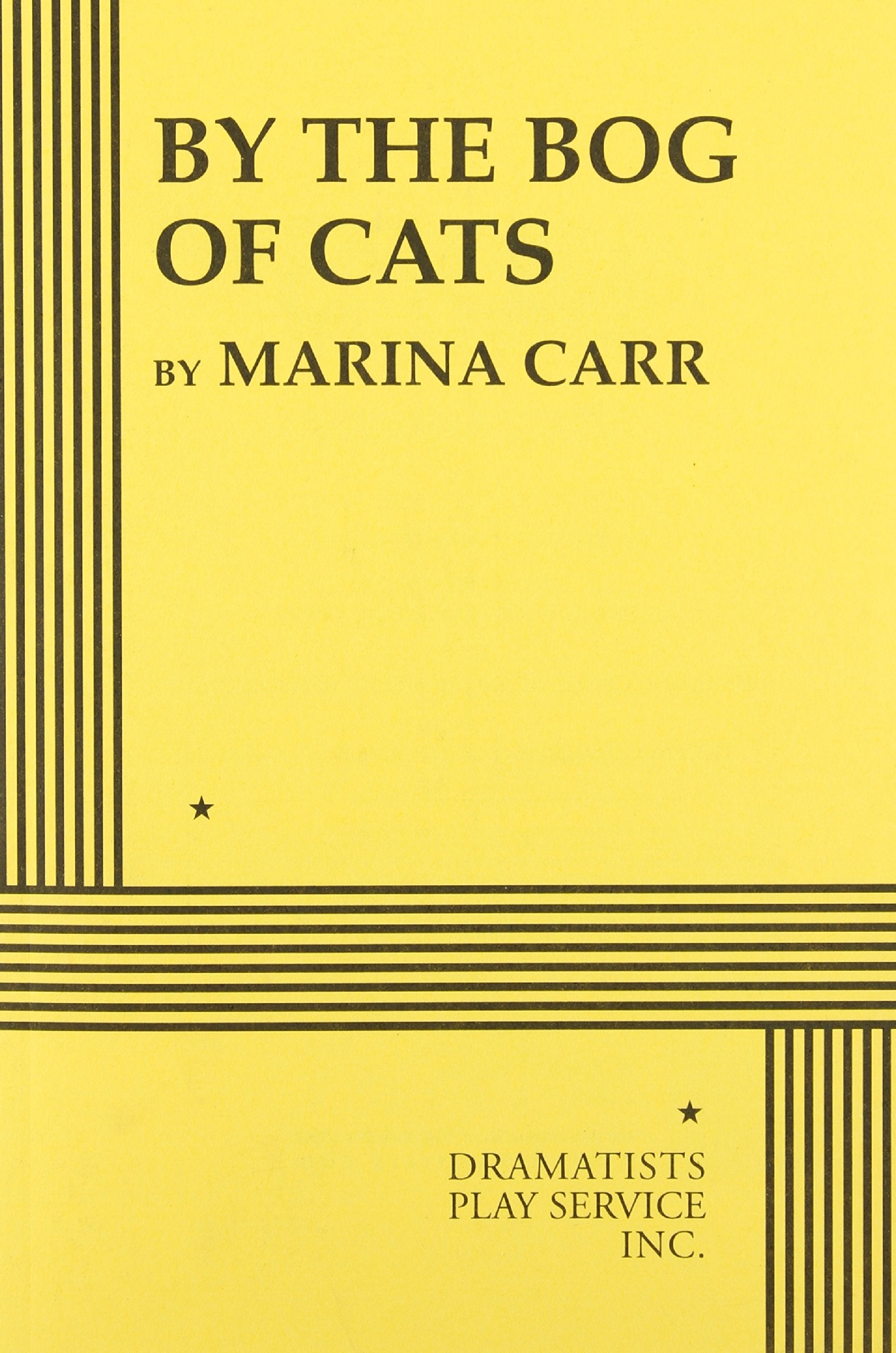 By the Bog of Cats  Acting Edition (Acting Edition for Theater Productions),Used