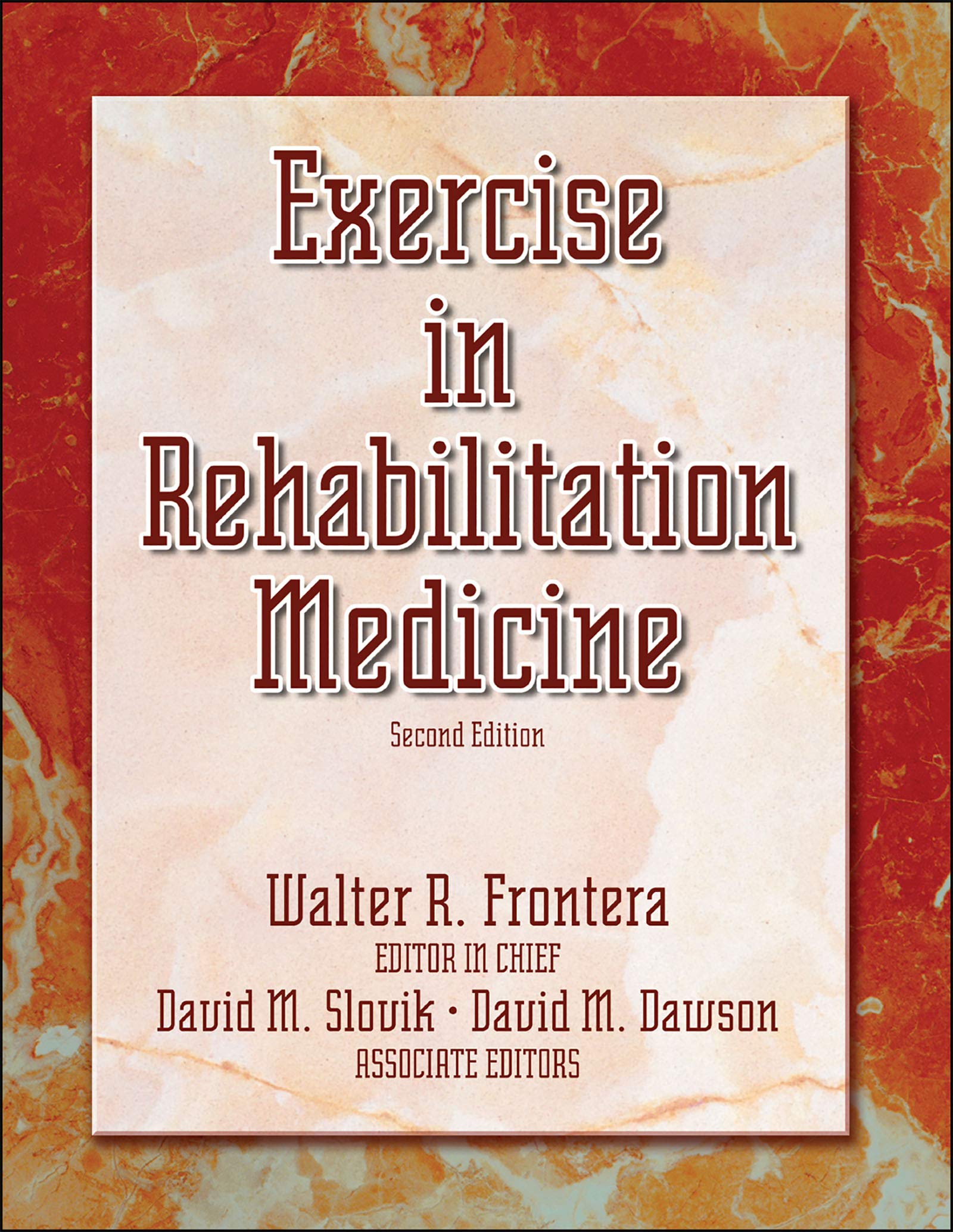 Exercise in Rehabilitation Medicine,New