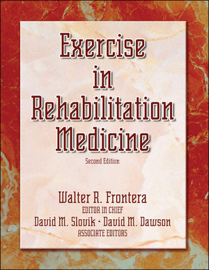Exercise in Rehabilitation Medicine,New