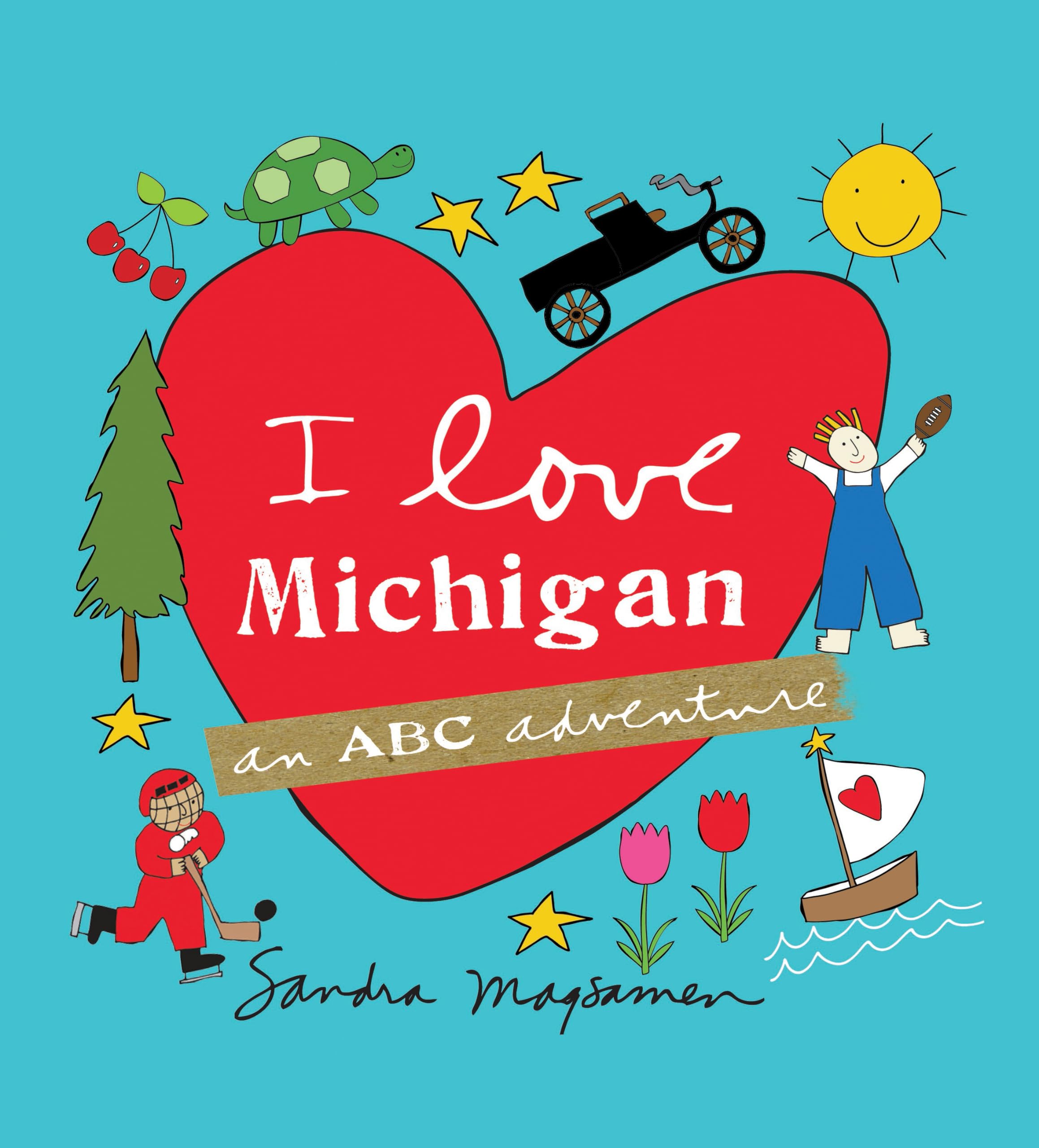 I Love Michigan: An ABC Adventure,Used