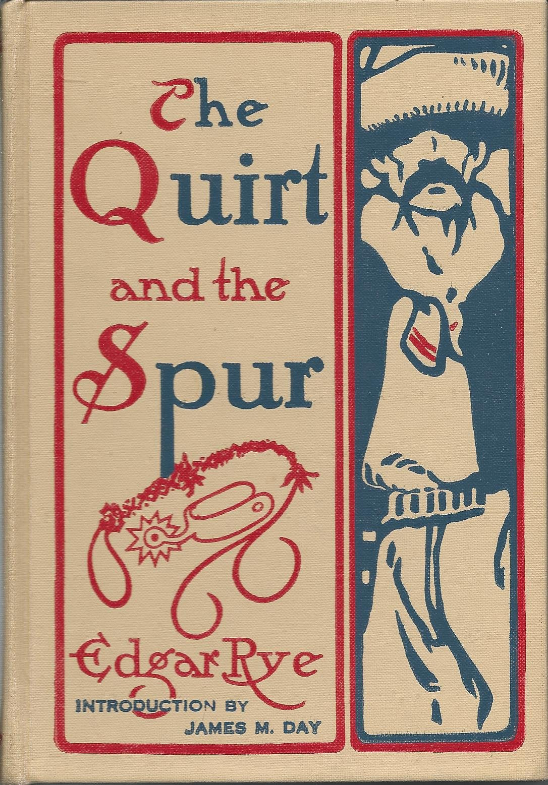 The Quirt and the Spur: Vanishing Shadows of the Texas Frontier (Double Mountain Books),Used