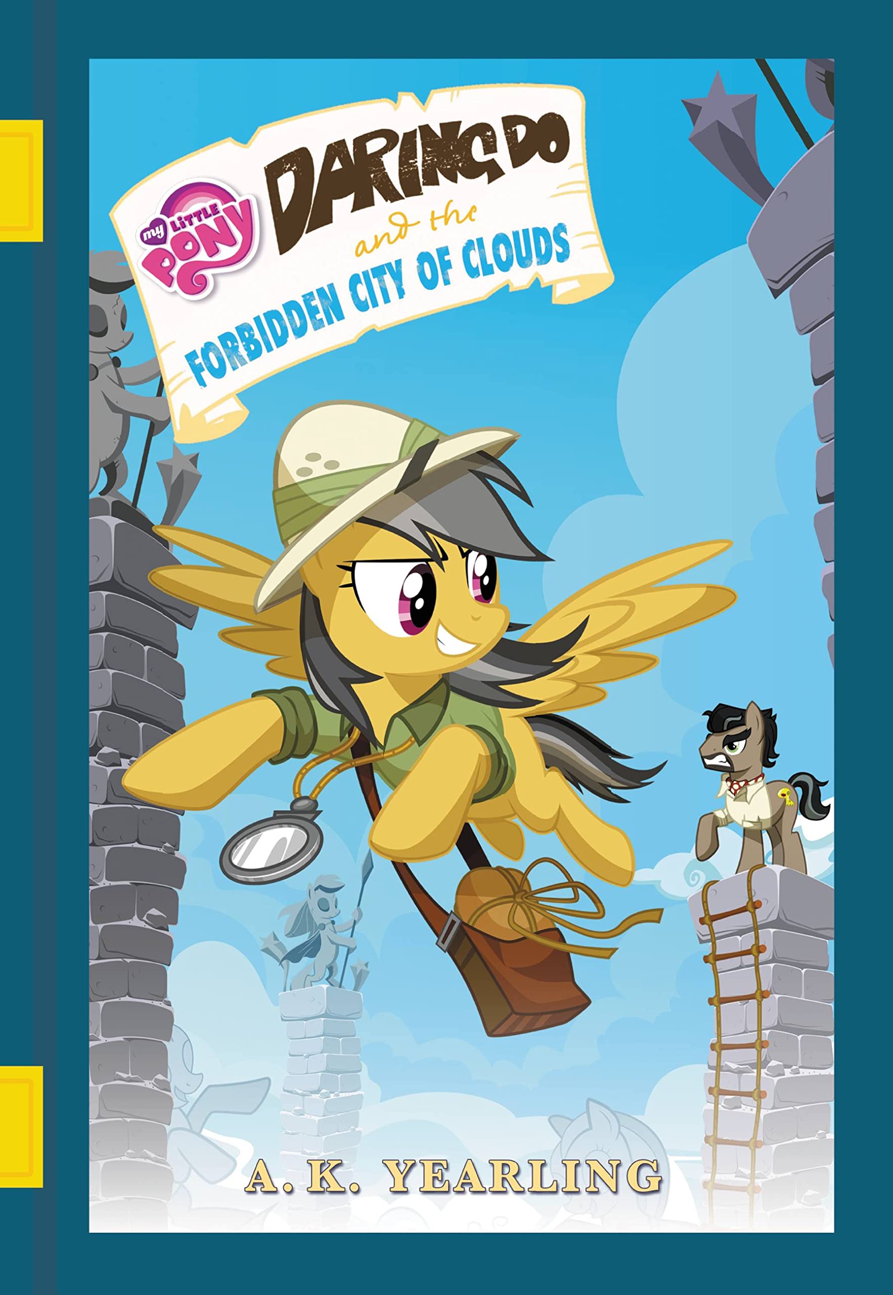 My Little Pony: Daring Do and the Forbidden City of Clouds (The Daring Do Adventure Collection),Used