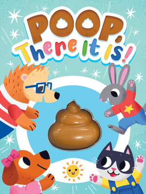Little Hippo Books Poop, There It Is!  Children'S Touch And Feel Squishy Foam Sensory Board Book