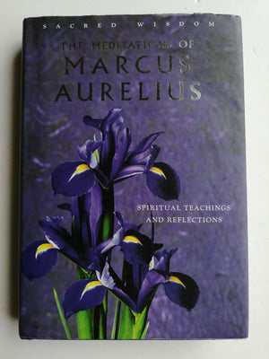 Sacred Wisdom: Meditations of Marcus Aurelius: Spiritual Teachings and Reflections,Used