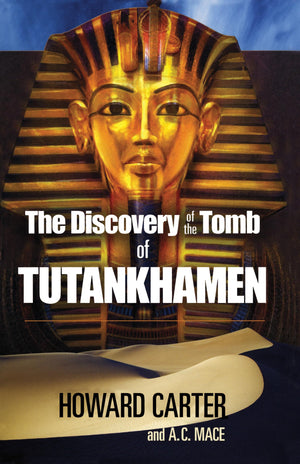 The Discovery of the Tomb of Tutankhamen (Egypt),New