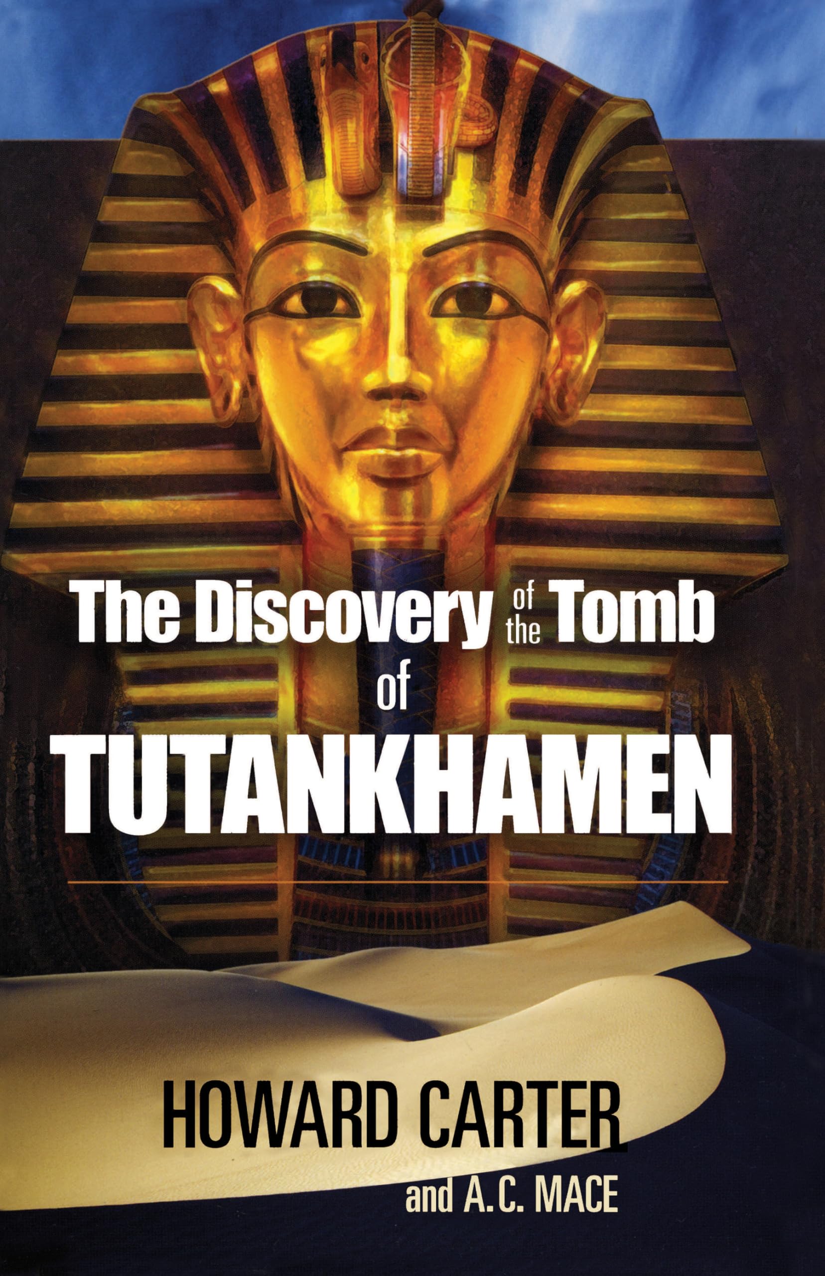 The Discovery of the Tomb of Tutankhamen (Egypt),Used