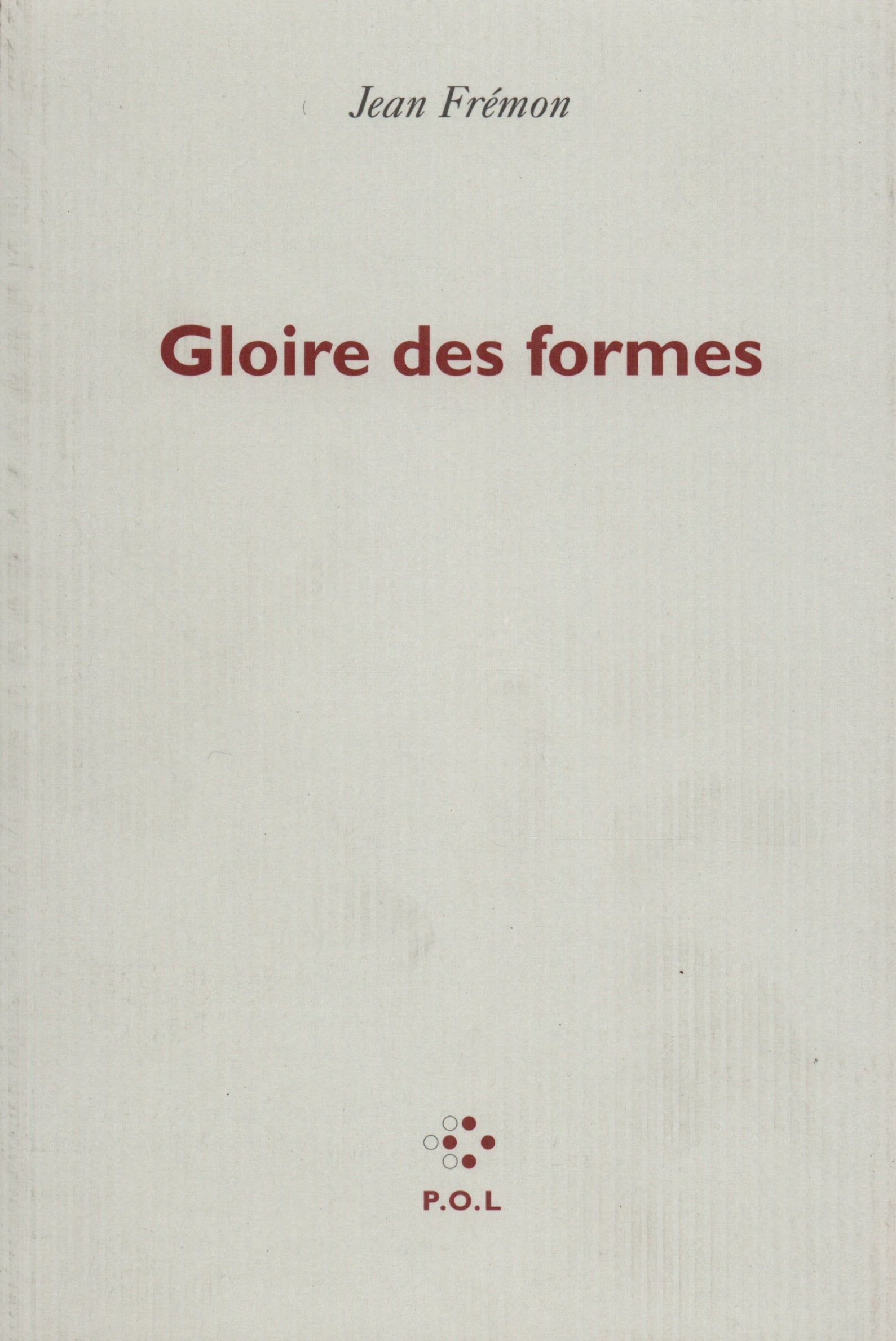 Gloire des formes,Used