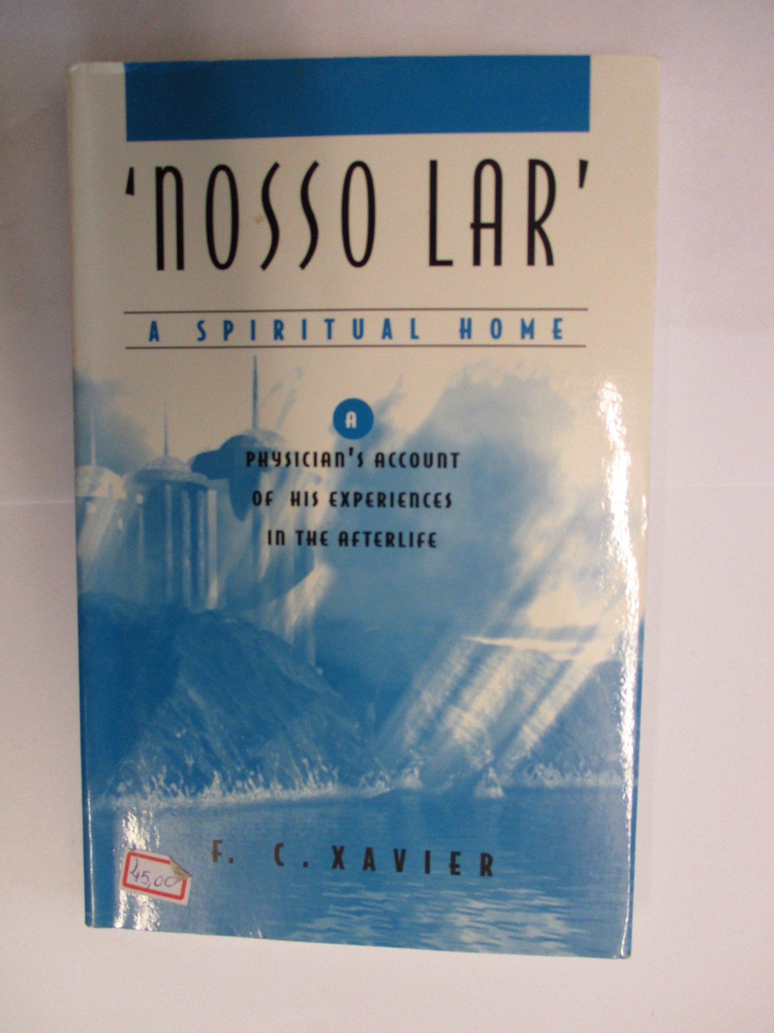 Nosso Lar  A Spiritual Home
