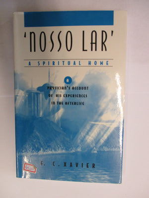Nosso Lar  A Spiritual Home