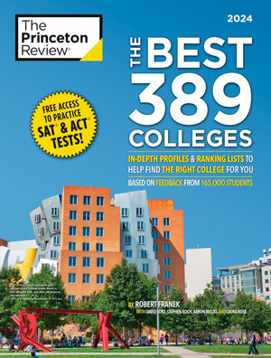 The Best 389 Colleges, 2024: Indepth Profiles & Ranking Lists To Help Find The Right College For You (2024) (College Admissions,Used