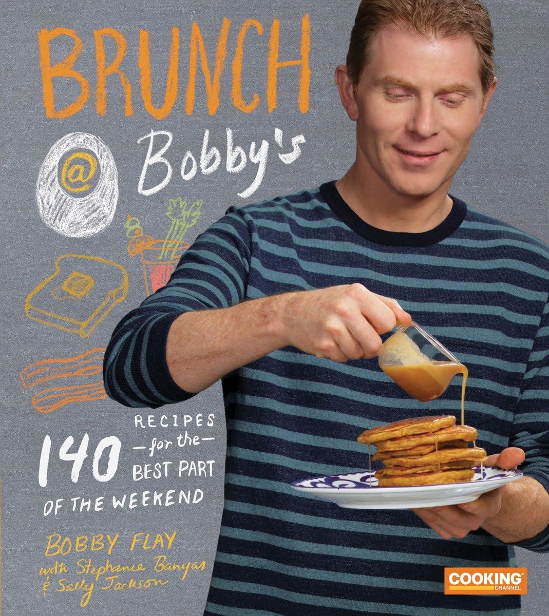Brunch at Bobby's: 140 Recipes for the Best Part of the Weekend: A Cookbook,Used