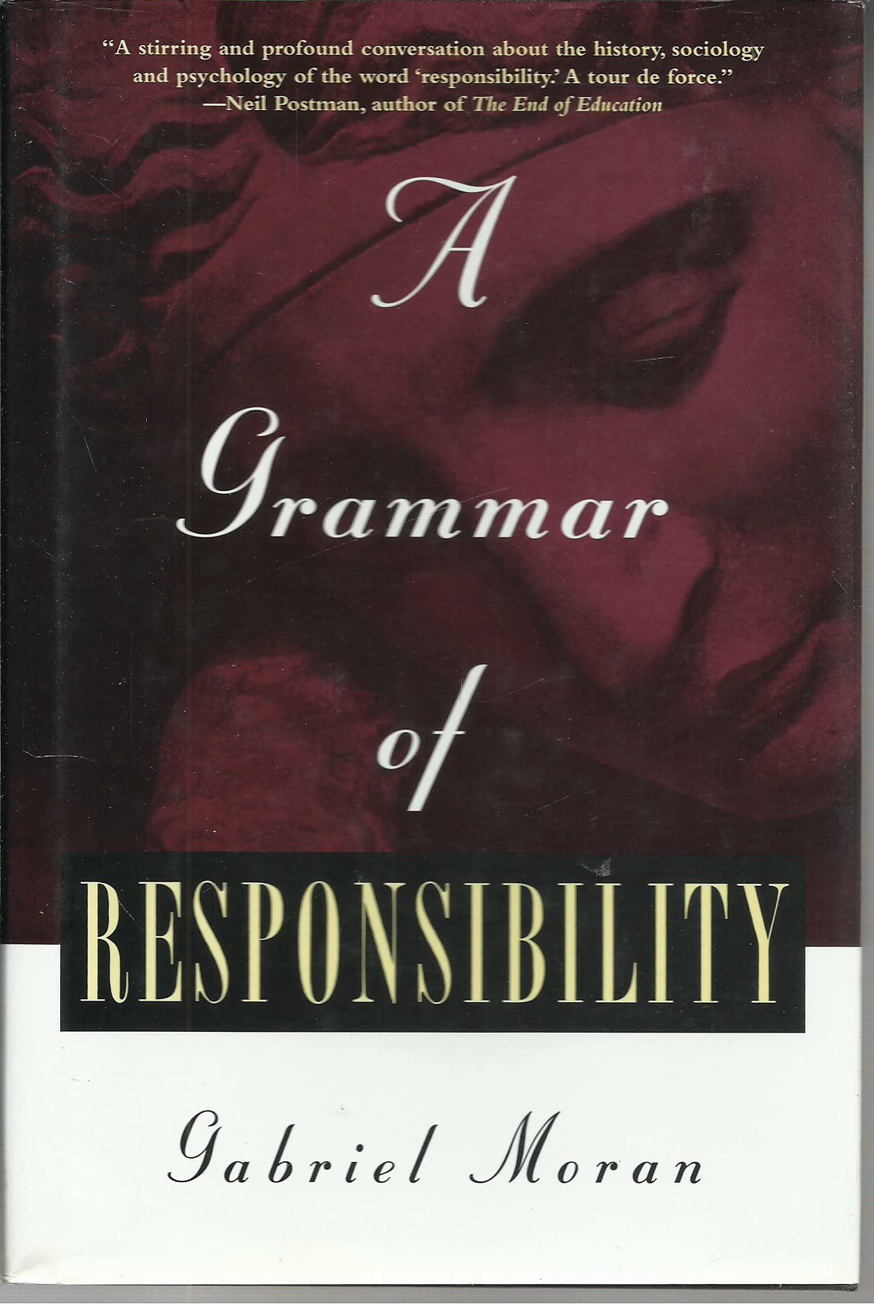 Grammar Of Responsibility, A,Used