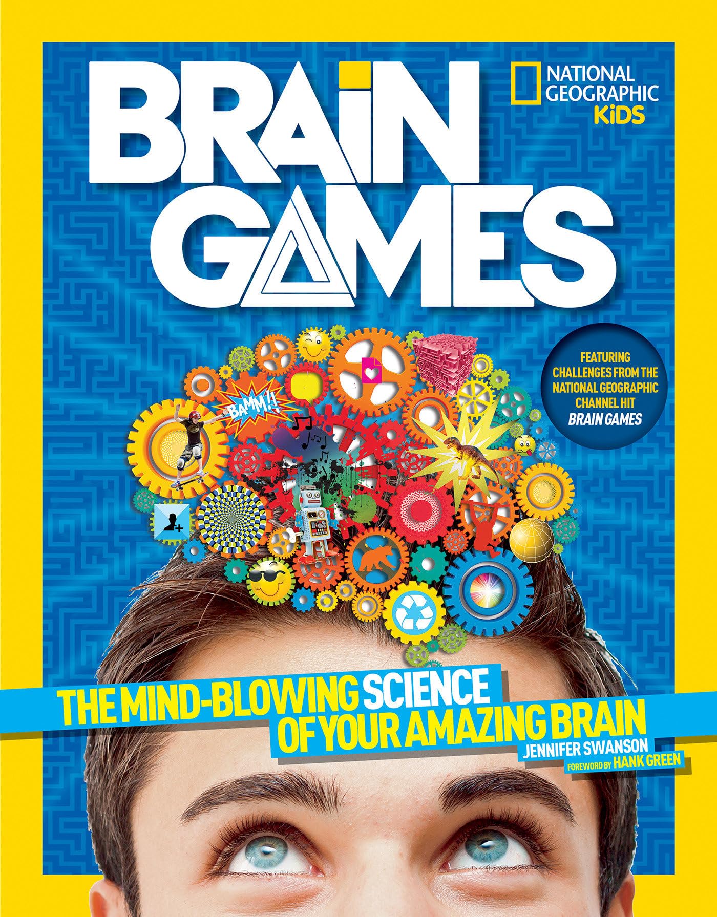 National Geographic Kids Brain Games: The Mindblowing Science Of Your Amazing Brain,Used