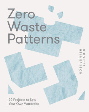 Zero Waste Patterns: 20 Projects To Sew Your Own Wardrobe,Used