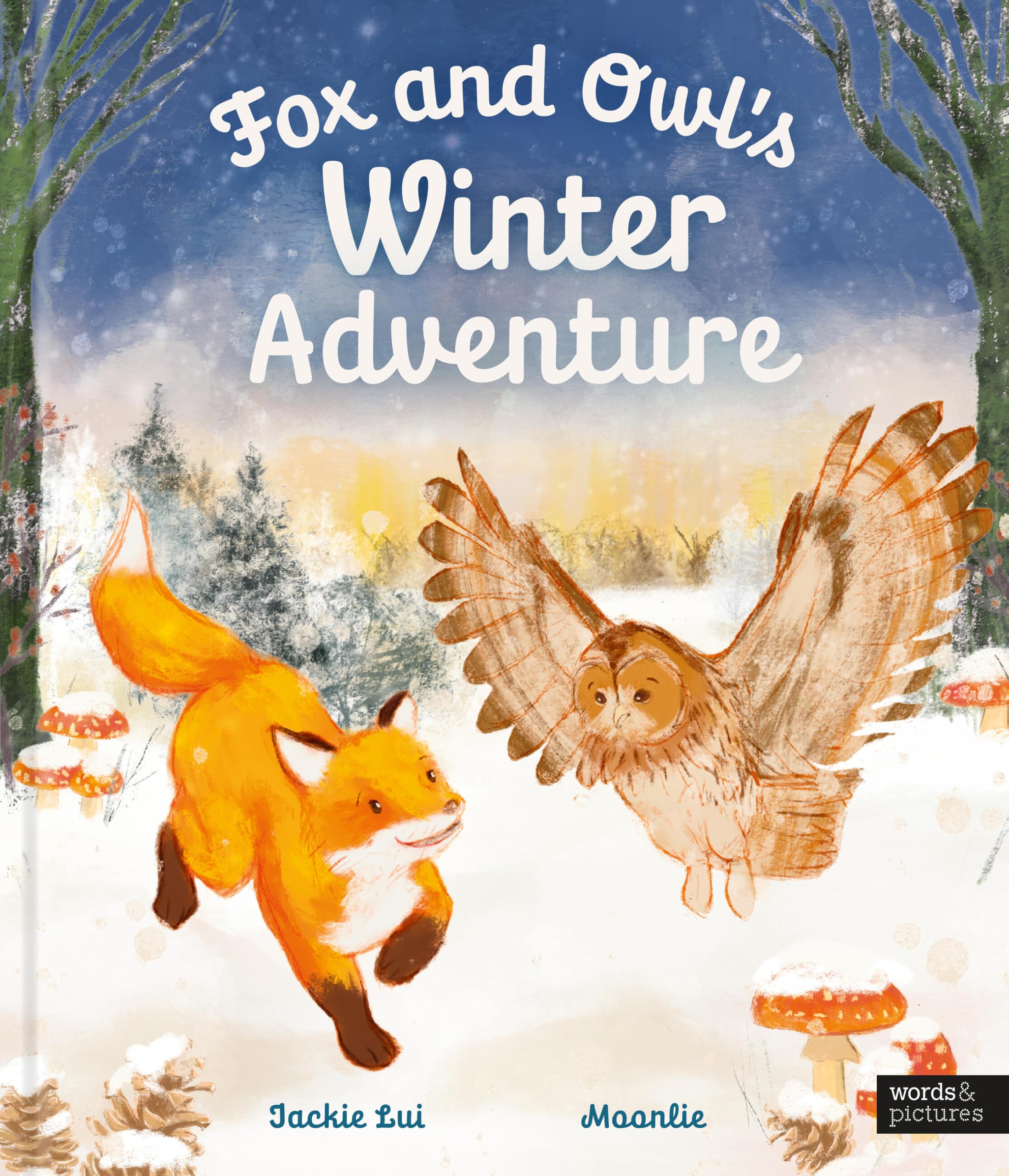 Fox And OwlS Winter Adventure (Animal Friends Through The Seasons)