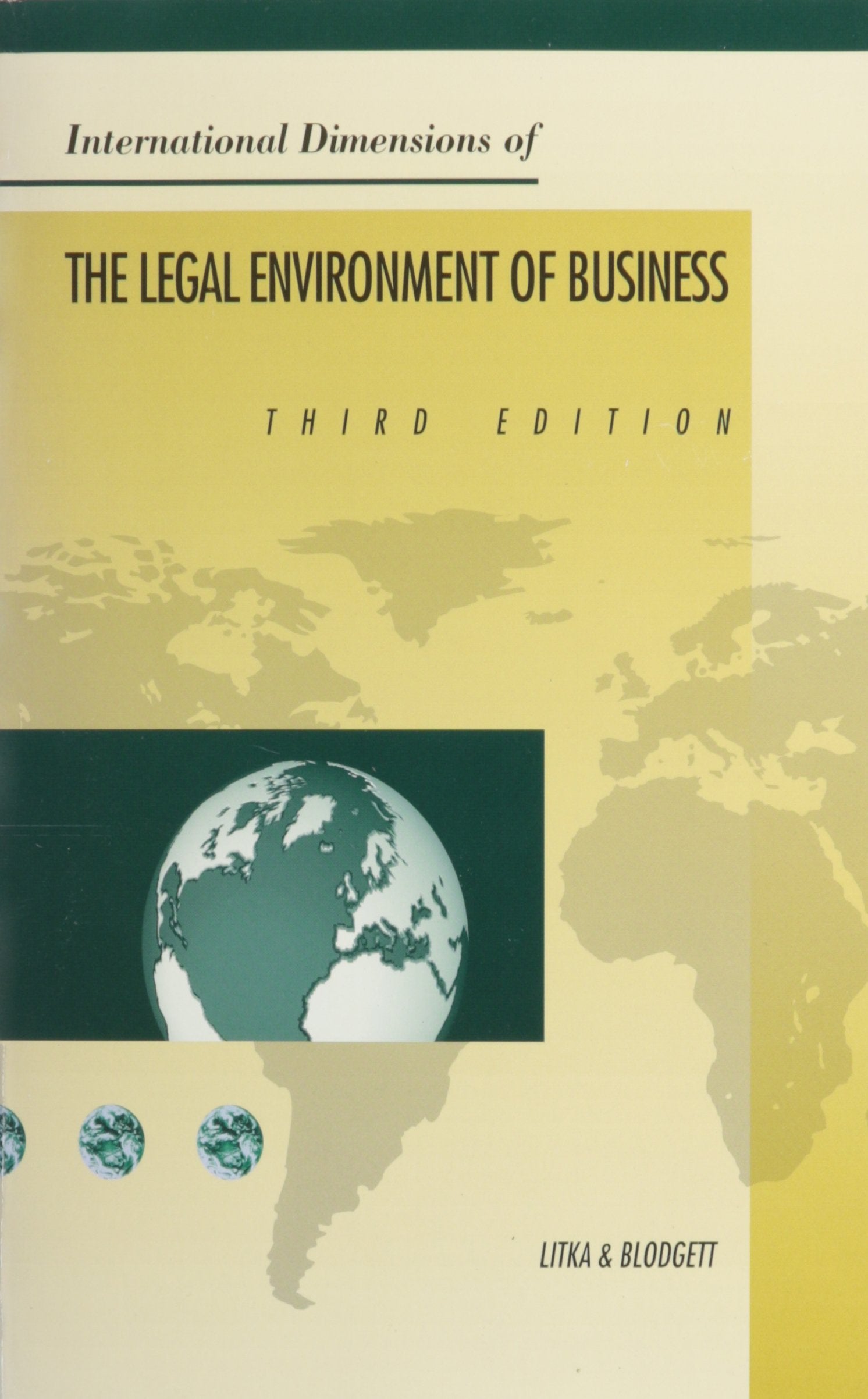 International Dimensions of the Legal Environment of Business,Used
