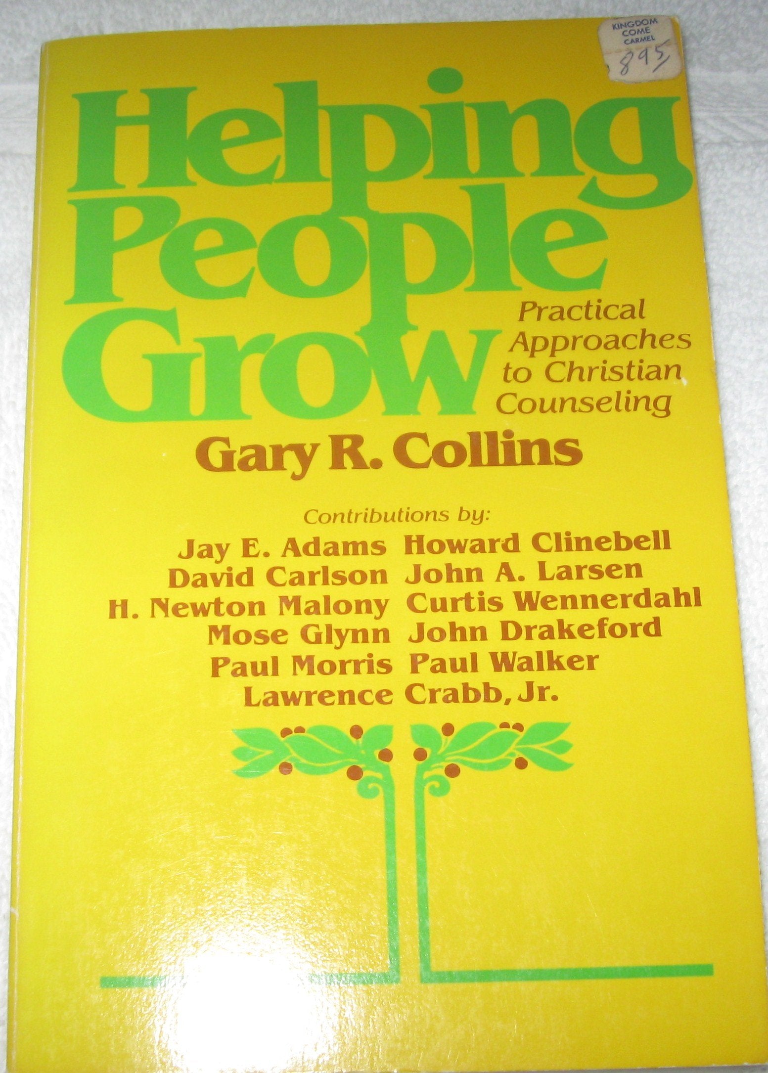 Helping people grow: Practical approaches to Christian counseling,Used