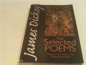 James Dickey: The Selected Poems (Wesleyan Poetry Series),Used