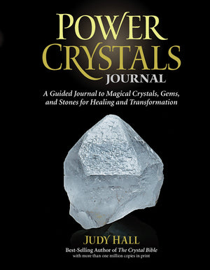 Power Crystals Journal: A Guided Journal To Magical Crystals, Gems, And Stones For Healing And Transformation