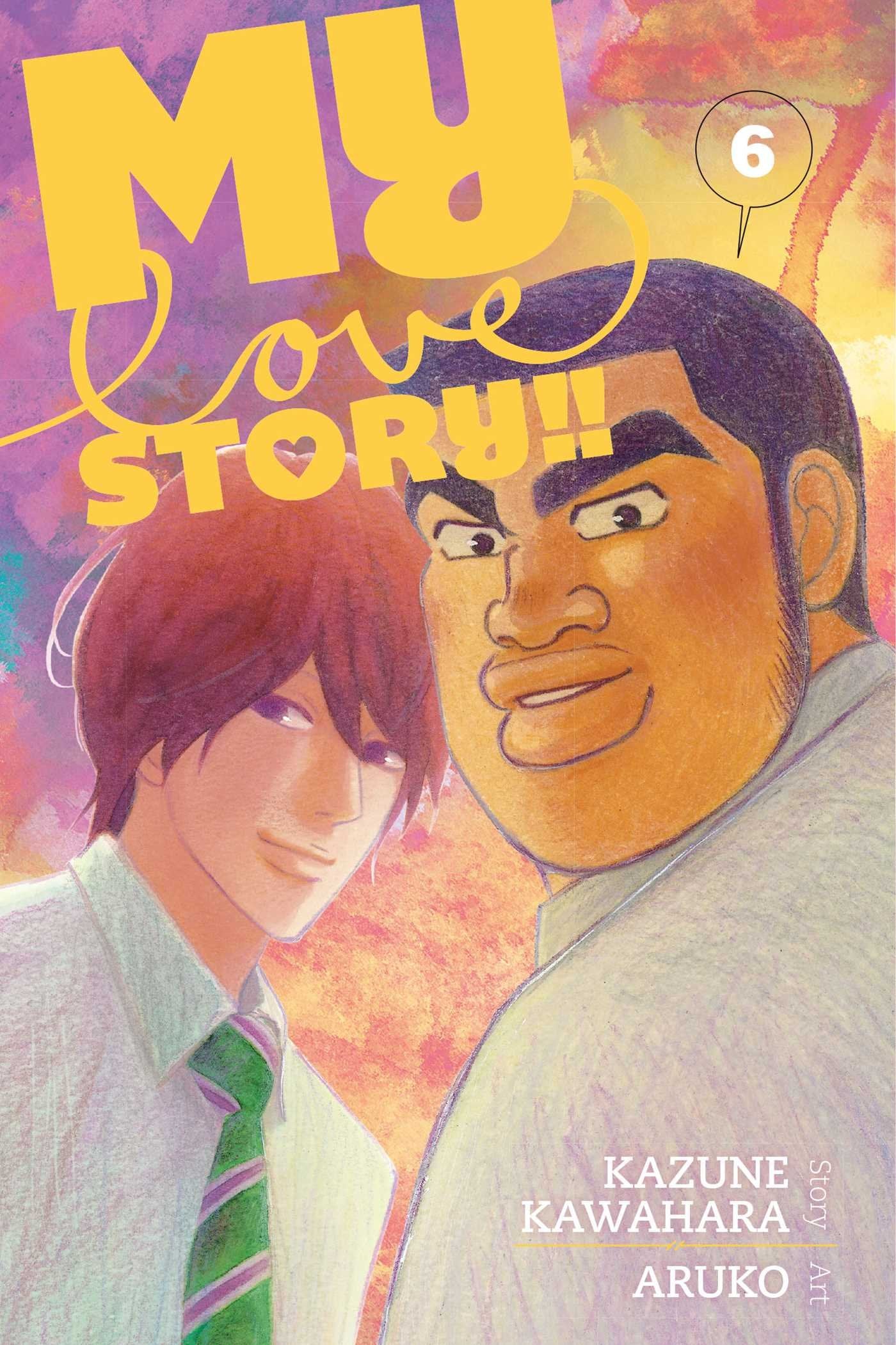 My Love Story!!, Vol. 6 (6)
