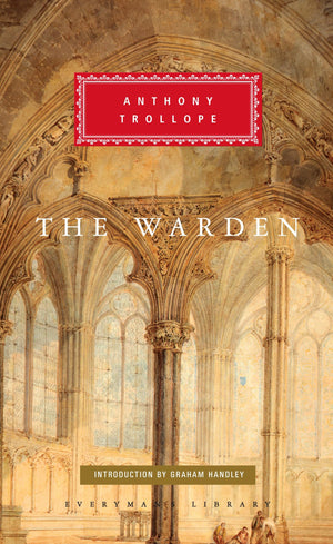 The Warden: Introduction By Graham Handley (Chronicles Of Barsetshire),New