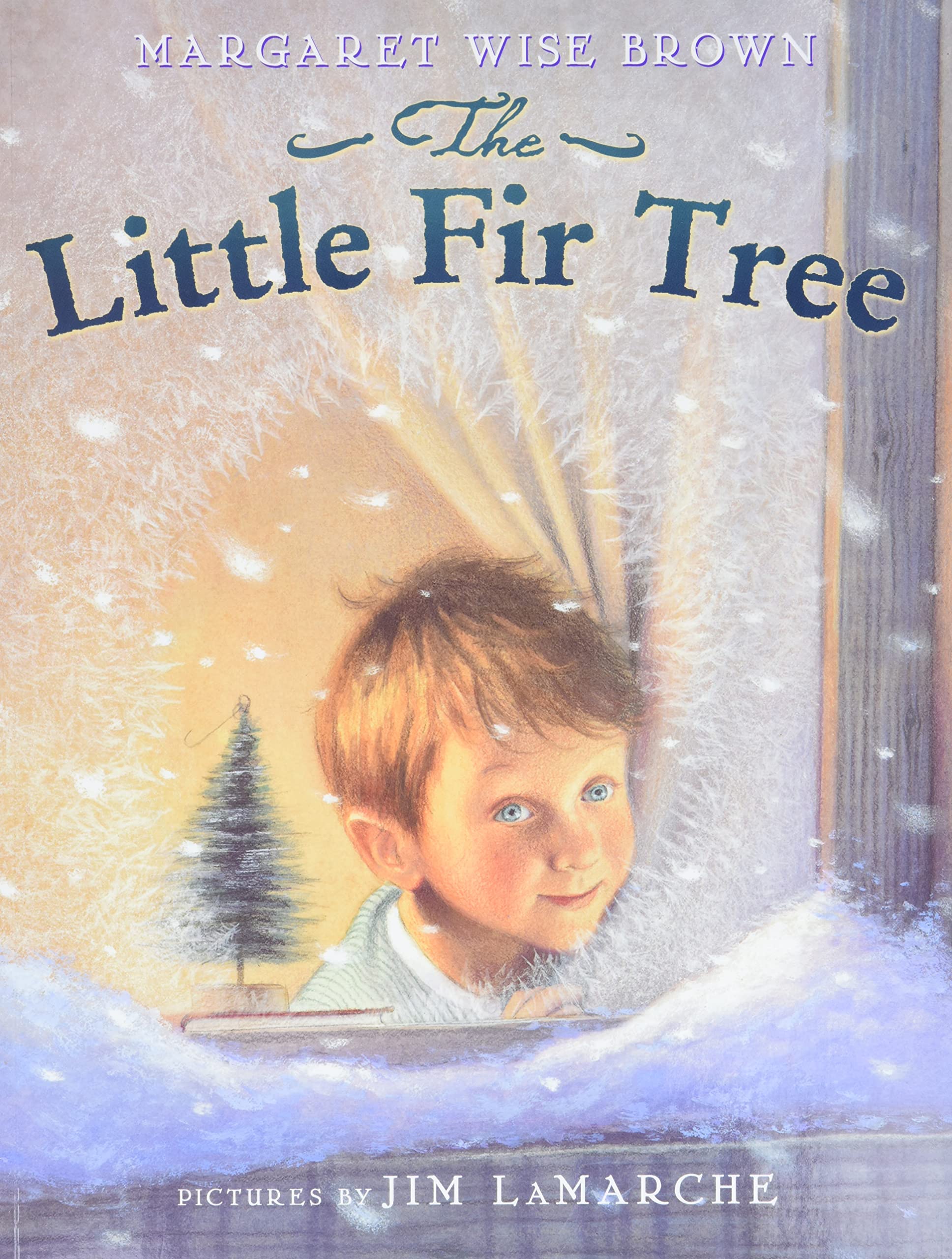 The Little Fir Tree: A Christmas Holiday Book For Kids