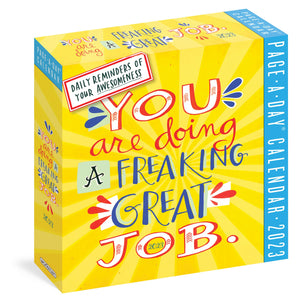 You Are Doing A Freaking Great Job Pageaday Calendar 2023: Daily Reminders Of Your Awesomeness