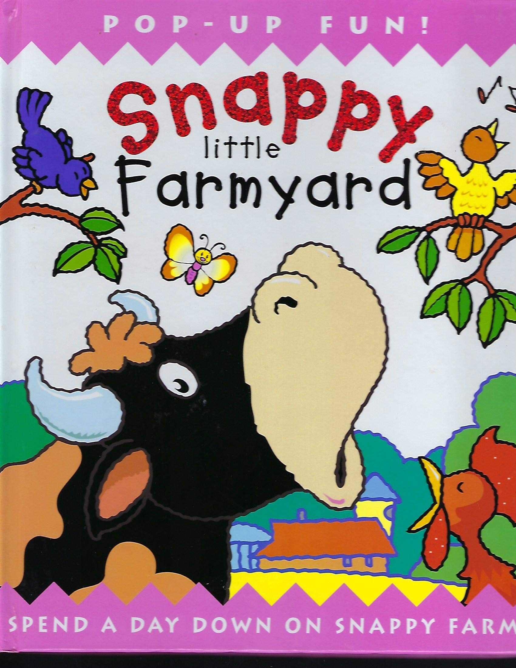 Snappy Little Farmyard: Spend a Day Down on Snappy Farm,Used