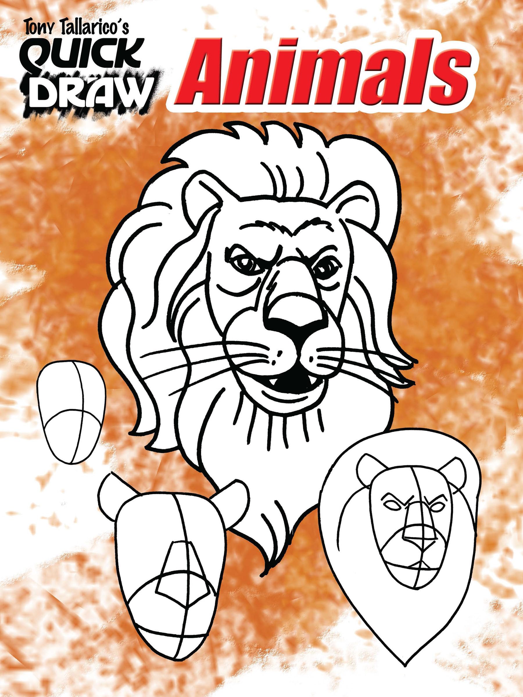 Tony Tallarico'S Quick Draw Animals (Dover How To Draw),Used