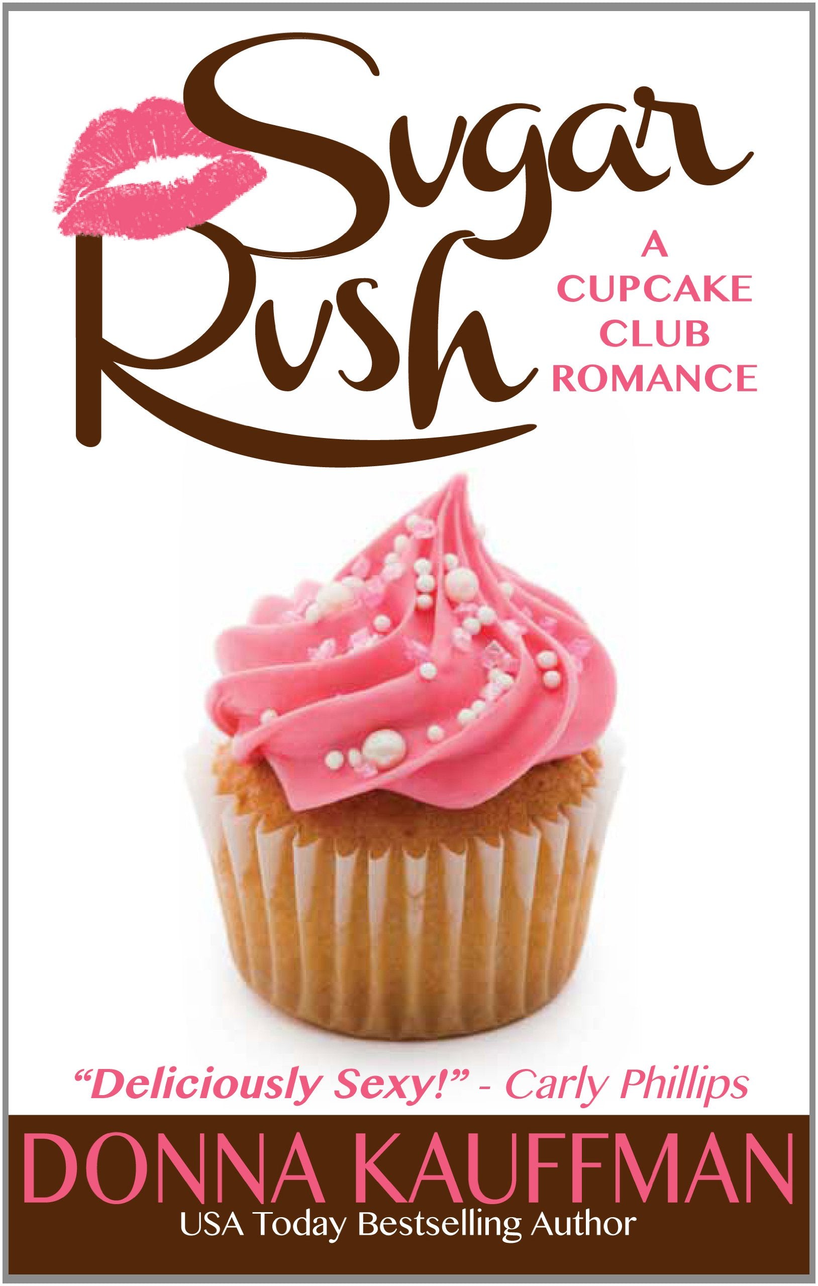 Sugar Rush (A Cupcake Club Romance),Used