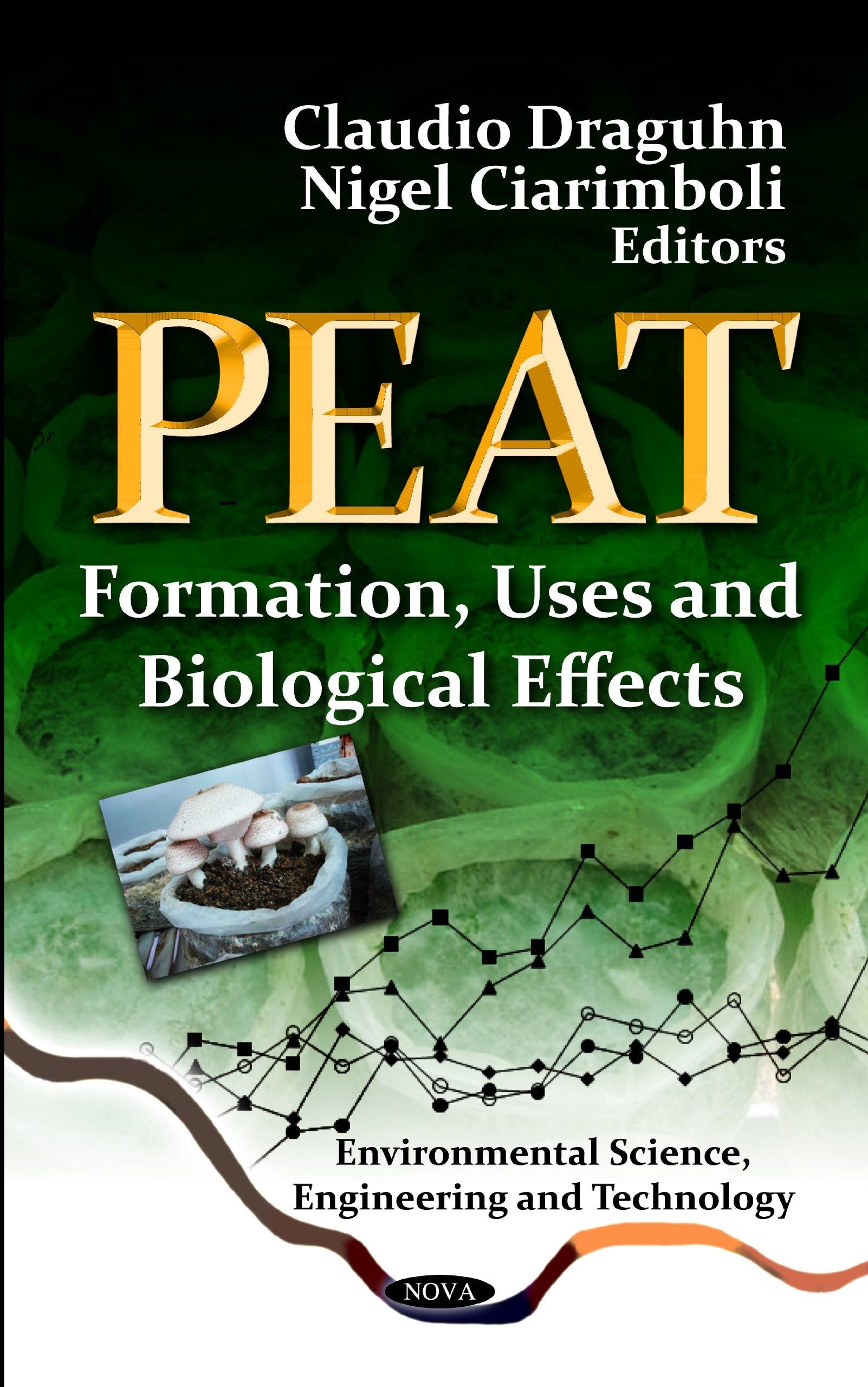Peat: Formation, Uses And Biological Effects (Environmental Science, Engineering And Technology),Used