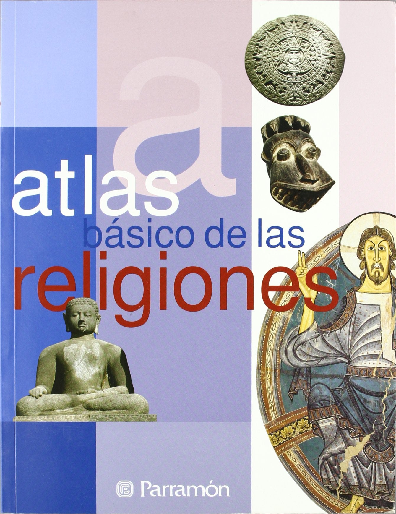 Atlas bsico de las religiones (Spanish Edition),Used